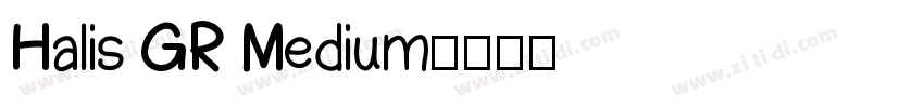 Halis GR Medium字体转换